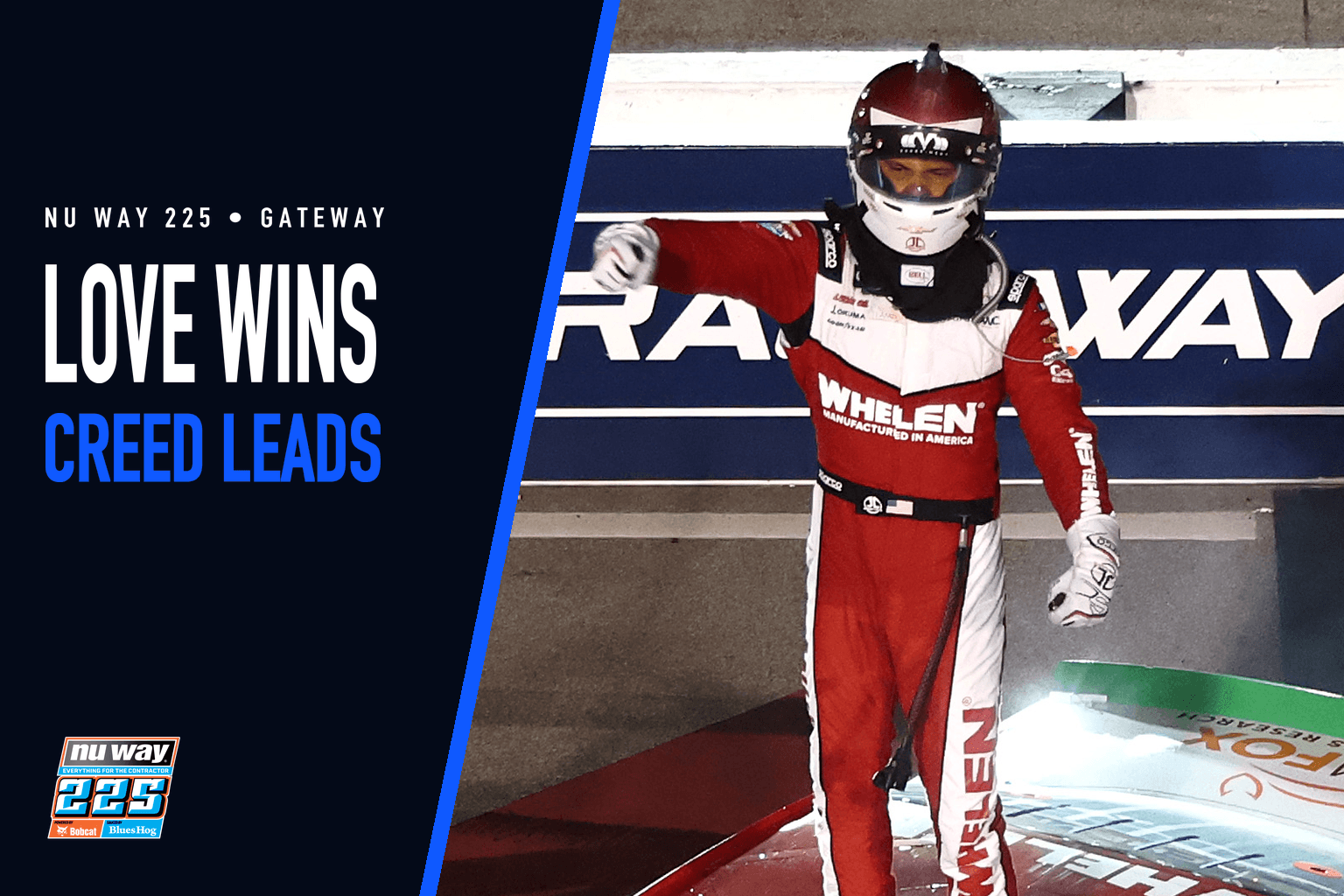 Jesse Love stands on his No. 2 Whelen Chevrolet at World Wide Technology Raceway with one arm raised, beside text reading Love wins, Creed leads.